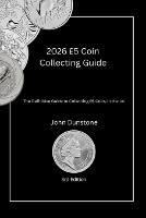 2026 £5 Coin Collecting Guide: The Definitive Guide to Collecting £5 Coins in the UK - UK Coin Collecting (Paperback)
