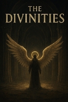The Divinities - The Divinities 1 (Paperback)