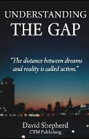 Understanding the Gap: "The distance between dreams and reality is called action." (Paperback)