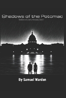 Shadows of the Potomac