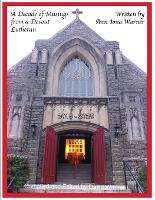 A Decade of Musings: from a Devout Lutheran (Paperback)