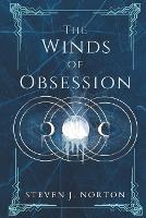 The Winds of Obsession: The Cycle of Entanglement: Symphony No. 2 (Book 2) - The Cycle of Entanglement 2 (Paperback)