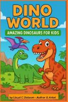 Dino World: Amazing Dinosaurs for Kids: Fun Dinosaur Facts, Jokes & Learning for Ages 5-9 (Paperback)