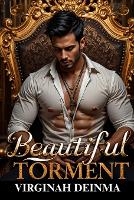 Beautiful Torment: His Sin. Her Salvation (Book 2) - Beautiful Torment 2 (Paperback)