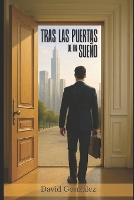 Tras Las Puertas de Un Sueño (Paperback)