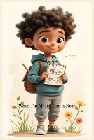 When I'm Afraid, God Is Near: A Gentle Christian Story to Help Kids Trust God When They Feel Scared (Paperback)