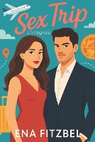 Sex Trip: L'intégrale - Passion À Haut Risque (Paperback)