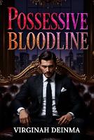 Possessive Bloodline: One Touch. One Vow. One Bloodline (Paperback)