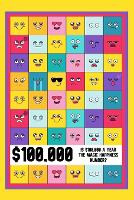 Is $100,000 a Year the Magic Happiness Number?: How Much Do You Need to be Satisfied? - Diverse Entrepreneurs 197 (Paperback)