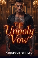 The Unholy Vow: One Vow. No Escape (Paperback)