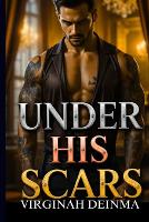 Under His Scars: A Battlefield She Couldn't Escape (Paperback)