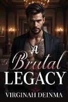 A Brutal Legacy: Possessed by a Mafia King (Paperback)