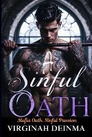 A Sinful Oath: Mafia Oath. Sinful Passion (Paperback)