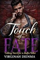 Touch of Fate: Falling Hard for a Mafia Killer (Paperback)