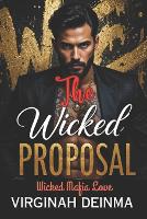 The Wicked Proposal: Wicked Mafia Love (Paperback)