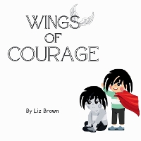 Wings of Courage (Paperback)
