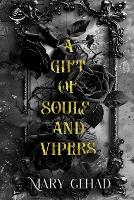 A Gift of Souls and Vipers (Paperback)