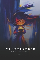 Vunderverse: Le Mystère de l'Arc-en-ciel Disparu: Là où les merveilles deviennent réalité, et la réalité ose être merveilleuse (Paperback)