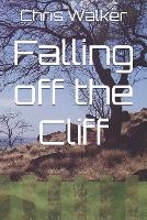 Falling off the Cliff (Paperback)