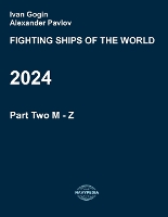 Fighting ships of the world 2024. Part Two. M - Z. - Fighting Ships of the World 2024 2 (Paperback)