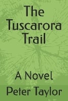 The Tuscarora Trail - Vietnam 1969-1973 the Advisors 5 (Paperback)