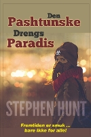 Den Pashtunske Drengs Paradis (Paperback)
