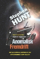 Anomalisk Fremdrift (Paperback)