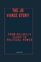 The JD Vance Story