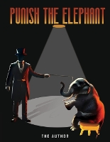 Punish the Elephant (Paperback)