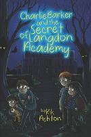 Charlie Barker and The Secret of Langdon Academy (Paperback)