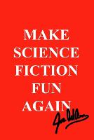 Make Science Fiction Fun Again (Paperback)
