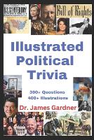Illustrated Political Trivia (Paperback)