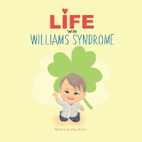 Life with Williams Syndrome
