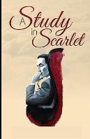 A Study in Scarlet: (illustrated edition) (Paperback)