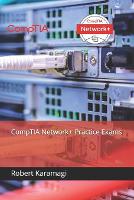 CompTIA Network+ Practice Exams (Paperback)
