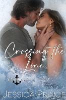 Crossing the Line: a Small-Town Hope Valley Crossover Novel - Whitecap 1 (Paperback)