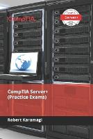 CompTIA Server+ (Practice Exams) (Paperback)