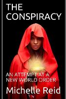 The Conspiracy: An Attempt at a New World Order (Paperback)