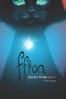 Ffion: Tail of a Witch - Ffion: Tail of a Witch Books 1 (Paperback)