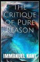 Critique of Pure Reason: (Annotated Edition) (Paperback)