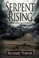 Serpent Rising - A Ryan Mitchell Thriller 10 (Paperback)