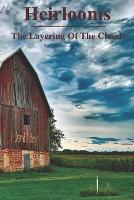Heirlooms: The Layering Of The Clouds (Paperback)