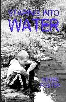 Staring Into Water (Paperback)