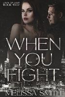 When You Fight - Laws of Love (Paperback)