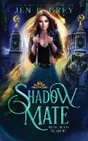 Shadow Mate - Wolf Moon Academy 1 (Paperback)
