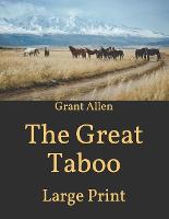 The Great Taboo: Large Print (Paperback)