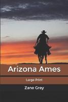 Arizona Ames: Large Print (Paperback)