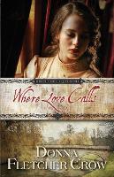 Where Love Calls - Where There Is Love 6 (Paperback)