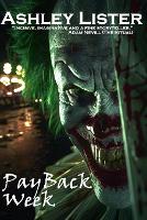 Payback Week: The Story of a Killer Clown (Paperback)