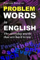 Problem Words in English: The everyday words that are hard to use (Paperback)